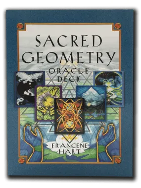 Sacred Geometry Oracle Deck:  Francene Hart